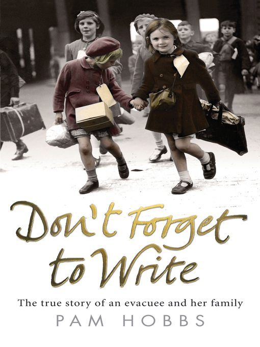 Title details for Don't Forget to Write by Pam Hobbs - Available